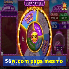 56w.com paga mesmo